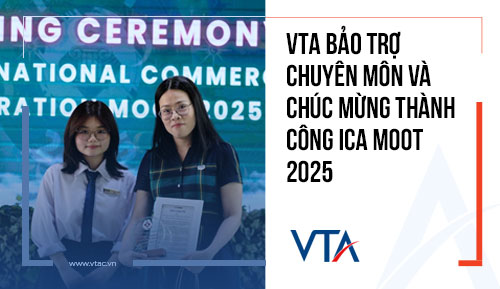 VTA bảo trợ chuyên môn và chúc mừng thành công ICA Moot 2025