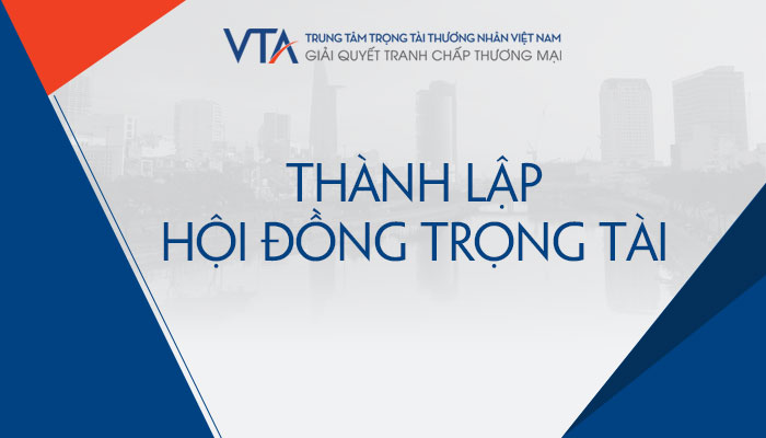 Thành lập hội đồng trọng tài